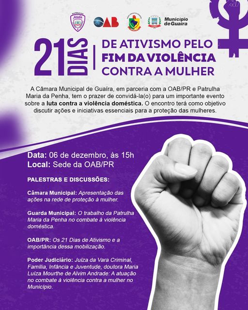 21 DIAS DE ATIVISMO: CAMPANHA PELO FIM DA VIOLÊNCIA TAMBÉM ACONTECE EM GUAÍRA