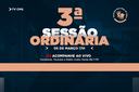 3ª SESSÃO ORDINÁRIA SERÁ NA QUARTA-FEIRA (05/03)
