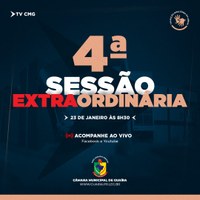 ACOMPANHE A PAUTA DA 4ª SESSÃO EXTRAORDINÁRIA