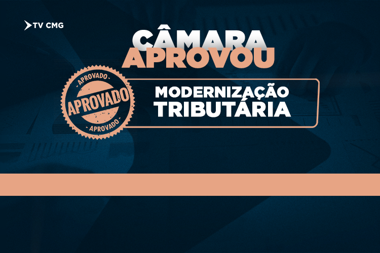 APROVADO PROJETO DE MODERNIZAÇÃO TRIBUTÁRIA QUE PREVÊ DESCONTOS E REDUÇÃO DE MULTAS PARA CONTRIBUINTES