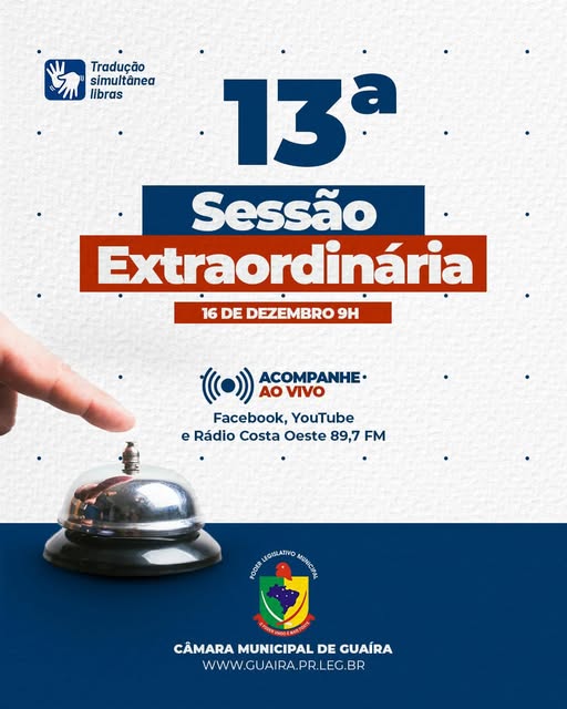 ATENÇÃO PARA A PAUTA DA 13ª SESSÃO EXTRAORDINÁRIA