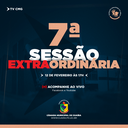 CAMARA REALIZA 7ª SESSÃO EXTRAORDINÁRIA NESTA QUARTA (12)