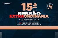 CÂMARA REALIZARÁ 15ª SESSÃO EXTRAORDINÁRIA NESTA QUINTA (23)