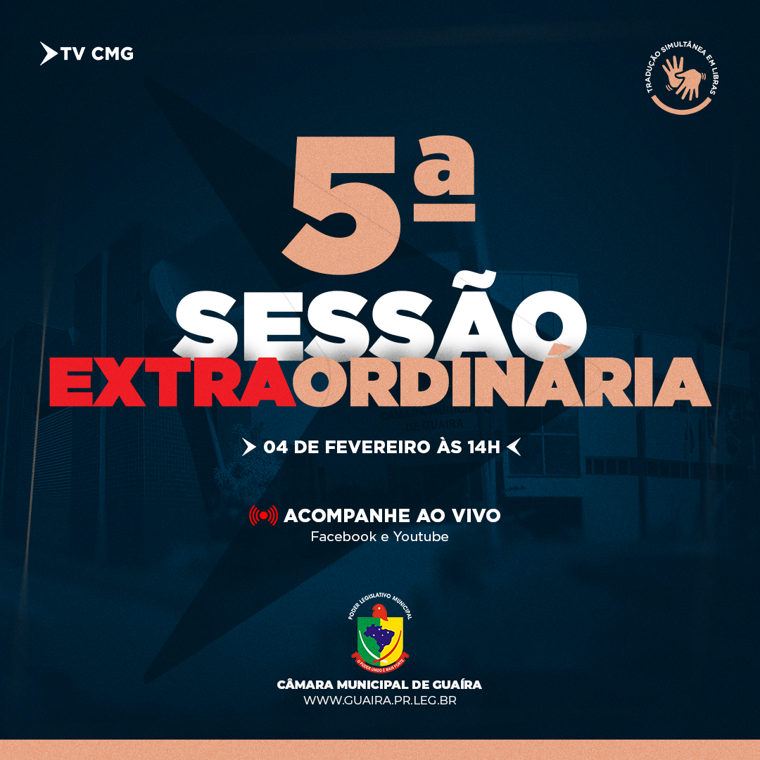 CÂMARA REALIZARÁ 5ª SESSÃO EXTRAORDINÁRIA NA TERÇA (04)