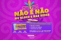 CMG ADERE À CAMPANHA CONTRA IMPORTUNAÇÃO SEXUAL NO CARNAVAL