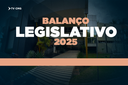 CMG ENCERRA 2025 COM ATUAÇÃO INTENSA E QUASE 700 PROPOSIÇÕES