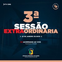 CMG REALIZARÁ A 3ª EXTRAORDINÁRIA AMANHÃ (22)