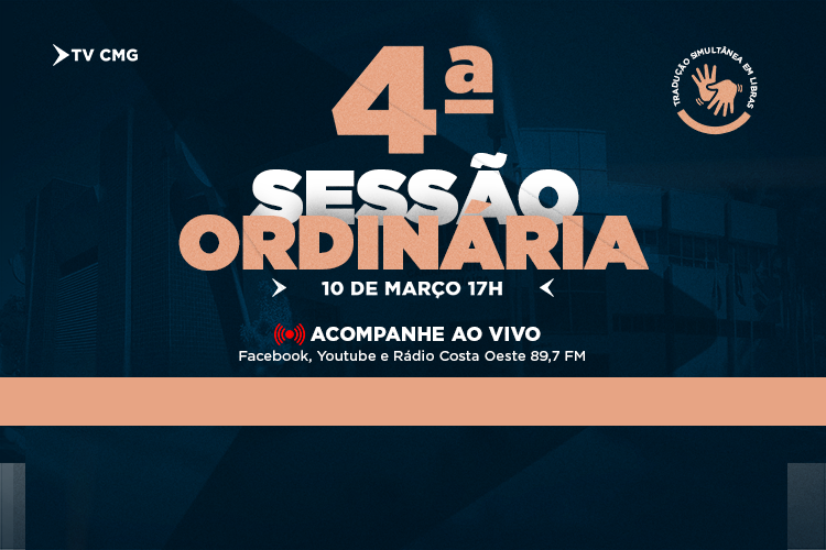 CONFIRA A PAUTA DA 4ª SESSÃO ORDINÁRIA