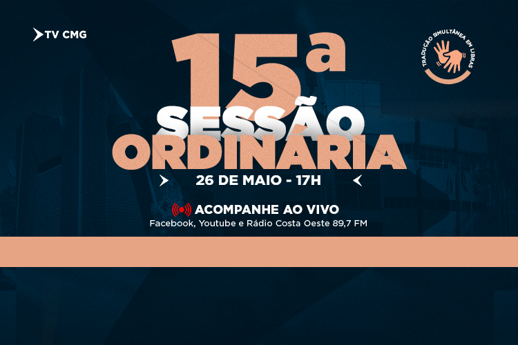 CONHEÇA A PAUTA DA 15ª SESSÃO ORDINÁRIA