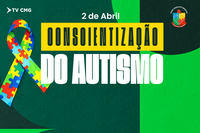DIA MUNDIAL DE CONSCIENTIZAÇÃO DO AUTISMO: COMPROMISSO COM A INCLUSÃO