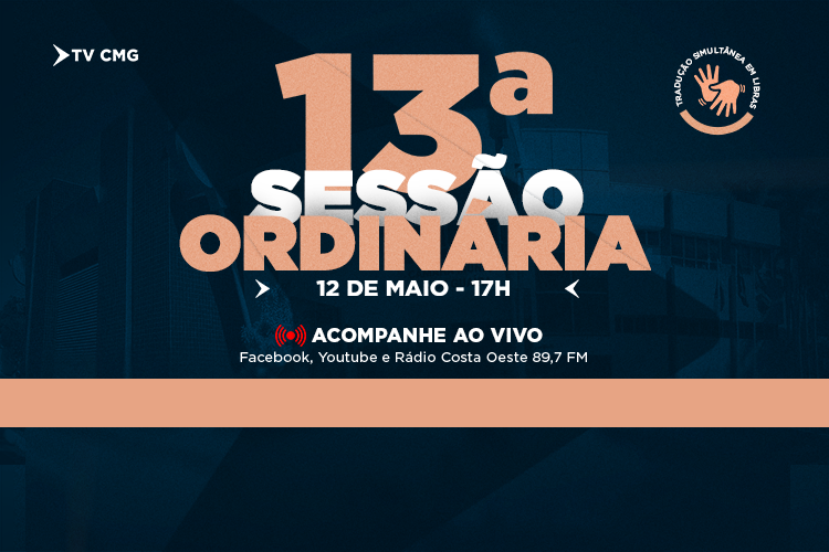 FIQUE POR DENTRO DA PAUTA DA 13ª SESSÃO ORDINÁRIA 