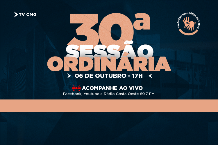 FIQUE POR DENTRO DA PAUTA DA 30ª SESSÃO ORDINÁRIA