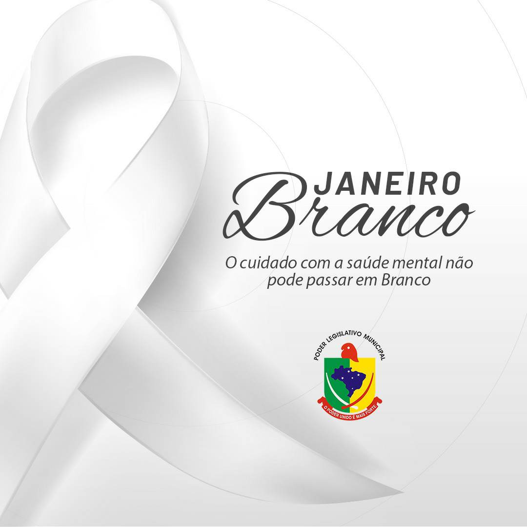 JANEIRO BRANCO DE COMPROMISSO COM A SAÚDE MENTAL