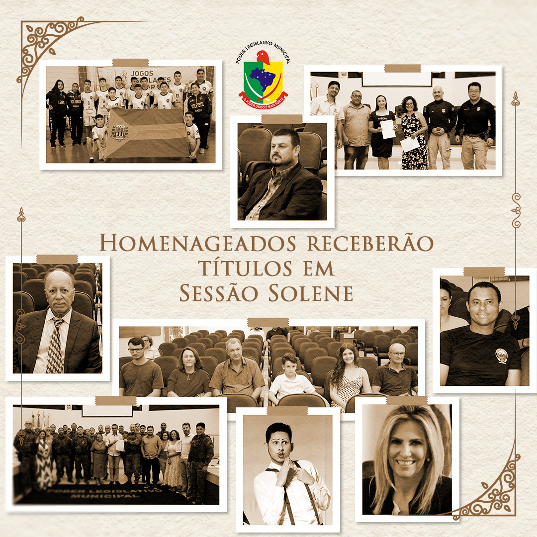 LEGISLATIVO REALIZARÁ SESSÃO SOLENE PARA ENTREGA DE MOÇÕES DE APLAUSOS