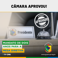 MESA DIRETORA DA CÂMARA TERÁ MANDATO DE DOIS ANOS A PARTIR DO PRÓXIMO ANO