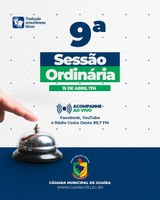 SAIBA O QUE SERÁ VOTADO NA 9ª SESSÃO ORDINÁRIA